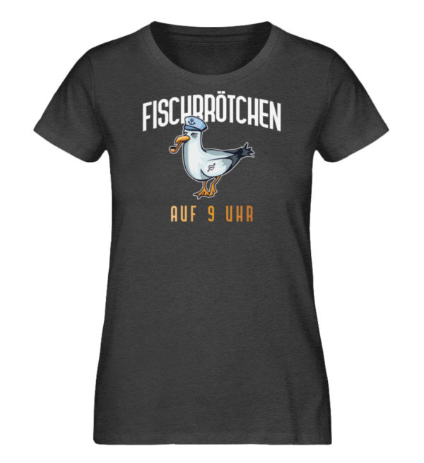Fischbrötchen auf 9 Uhr - Damen Premium Organic Shirt-6881