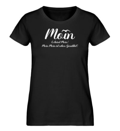 Es heißt Moin! - Damen Premium Organic Shirt-16