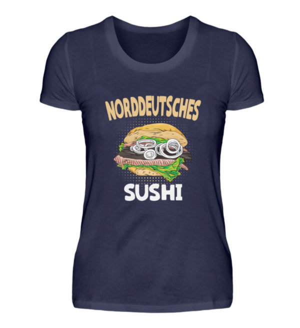 Norddeutsches Sushi - Damenshirt-198