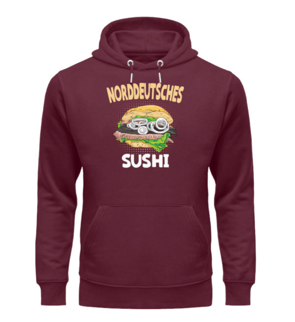 Norddeutsches Sushi - Unisex Organic Hoodie-839