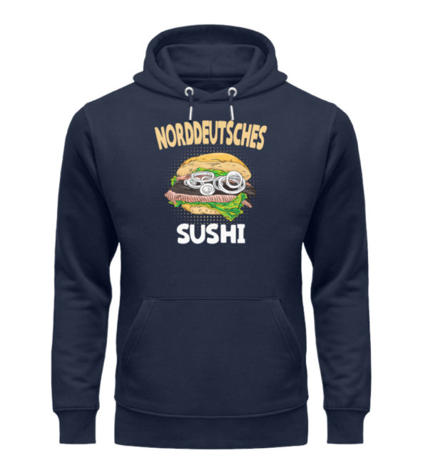 Norddeutsches Sushi - Unisex Organic Hoodie-6959